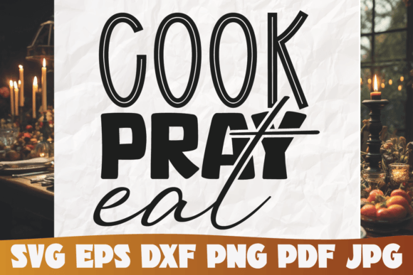 Cook Pray Eat Svg Graphics and Graphic Templates Review