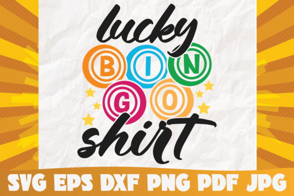 Lucky Bingo Shirt Svg Graphics for Editorial and Graphic Templates